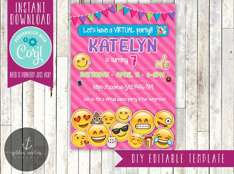 May include: A pink and white printable invitation with a pink and purple banner that says "Let's have a VIRTUAL party!!" and "KATELYN is turning 7". The invitation has a Zoom link and says "Join us for a virtual dance party & fun surprises!"  The invitation is decorated with emojis.
