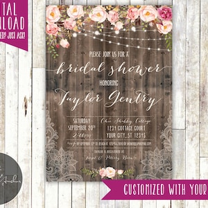 May include: Rustic wood background with a floral design and string lights. The text reads "Please join us for a bridal shower honoring Taylor Gentry. Saturday, September 20th, 2:00pm. The Chic Shabby Cottage, 1234 Cottage Court, Your City, ST 12315."