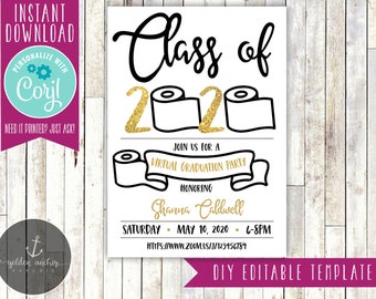 Class of 2020 VIRTUAL Graduation Party Invitation, Toilet Paper, Funny Graduation Invitation - EDITABLE TEMPLATE