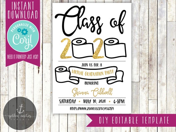 Download Class Of 2020 Virtual Graduation Party Invitation Toilet Paper Funny Graduation Invitation Editable Template By Golden Anchor Paperie Catch My Party