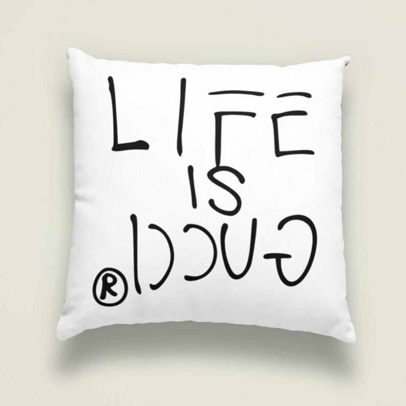 Life is Gucci Throw Pillow Quote Pillow White Etsy