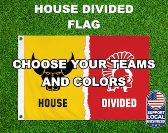 House Divided Flag - Custom Flag - Single or Double Sided Flag