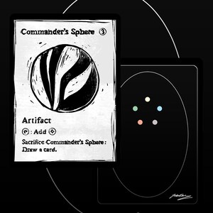 May include: Two trading cards. The front card features the text "Commander's Sphere" and a black and white graphic of a sphere. The back card is black with a white oval and colored dots. The card is an artifact.