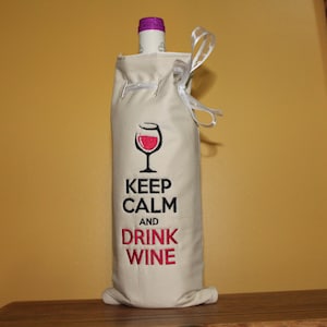 ITH Wine Bag Keep Calm In The Hoop Machine Embroidery Design image 1