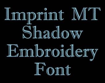 Machine Embroidery Font - Outline Font - Imprint MT Shadow