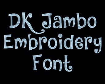 Machine Embroidery Font - DK Jambo Now Includes BX Format