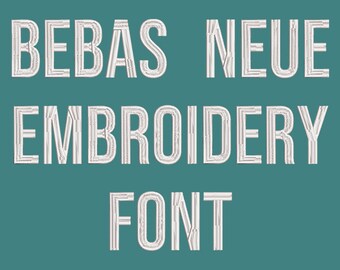 Machine Embroidery Font - Bebas Neue Includes BX Format