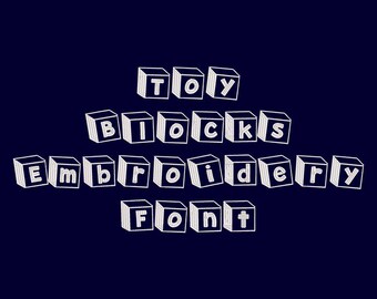Machine Embroidery Font - Toy Blocks Now includes BX Format!