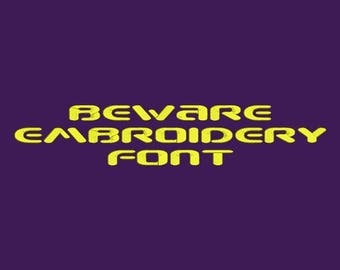 Machine Embroidery Font - Warning - Beware