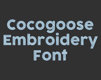 Machine Embroidery Font - Cocogoose Now Includes BX Format
