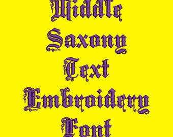 Machine Embroidery Font - Saxon Font - Middle Saxony