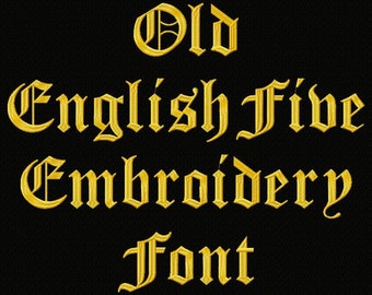 Machine Embroidery Font - Ye Olde Font - Old English Five