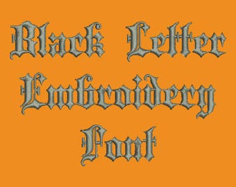 Machine Embroidery Font - Black Letter