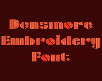 Machine Embroidery Font - 1970's Font - Densmore Includes BX Format!