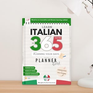 Learn Italian in 365 Days - w/ The First Italian PlannerBook (Italian and English)