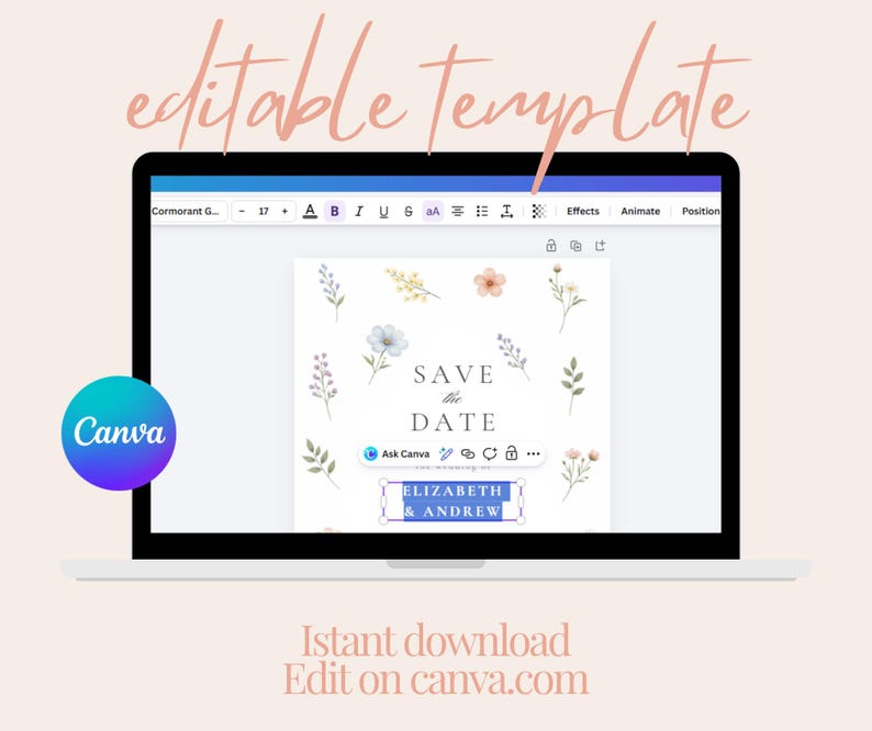 May include: A laptop screen displaying an editable digital Save the Date template on Canva. The design features watercolor floral illustrations, the text Save the Date, and the highlighted names Elizabeth & Andrew in a blue text box.
