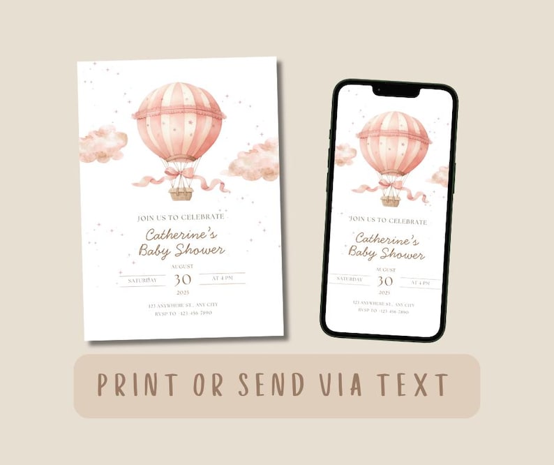May include: A baby shower invitation featuring a watercolor hot air balloon in shades of pink and peach. The invitation is displayed on a white background and on a smartphone. The text reads "Join us to celebrate Catherine's Baby Shower."