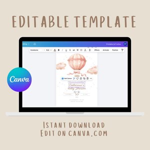 May include: A laptop screen displays a baby shower invitation template with a hot air balloon illustration. The invitation is editable on Canva, with the text "EDITABLE TEMPLATE" and "INSTANT DOWNLOAD EDIT ON CANVA.COM" visible.