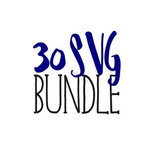 Archivo SVG, paquete SVG, archivos de corte de oferta especial, descargas Comerciales SVG, 30 archivos, Archivo de corte Cricut, Archivos de corte de silueta