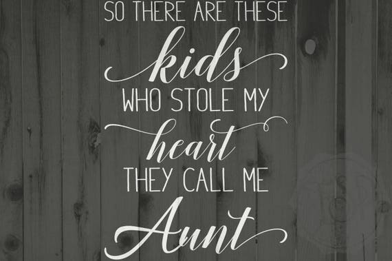 Free Free 149 Love My Aunt Svg SVG PNG EPS DXF File