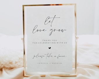 Minimalist Wedding Favors Sign Let Love Grow Signage Modern Bridal Shower Sign EDITABLE TEMPLATE 5x7 and 8x10 Printable Download MIN2