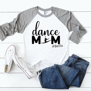 dance mom raglan shirt - dance mom baseball sleeve  - dance mom shirts - mom sports shirt - dance - customized dance mom shirt - long sleeve