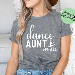 dance aunt shirt dance aunt t-shirt dance family shirts grandma aunt shirt dance customized dance mom shirt personalized aunt image 4
