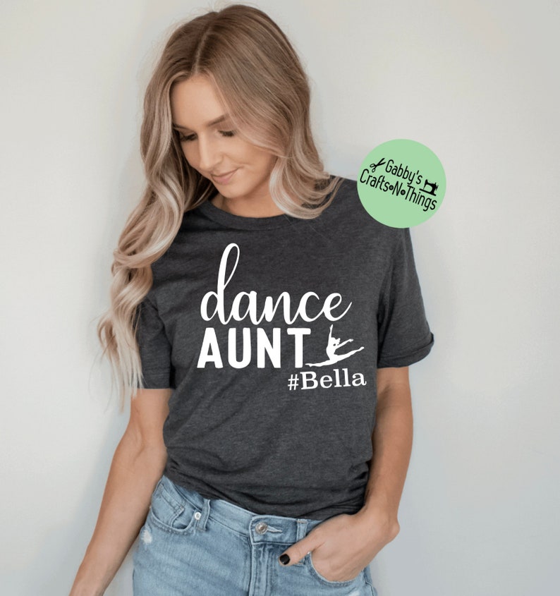 dance aunt shirt dance aunt t-shirt dance family shirts grandma aunt shirt dance customized dance mom shirt personalized aunt image 3
