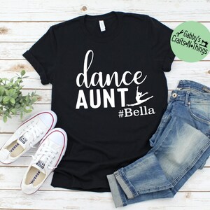 dance aunt shirt dance aunt t-shirt dance family shirts grandma aunt shirt dance customized dance mom shirt personalized aunt image 6