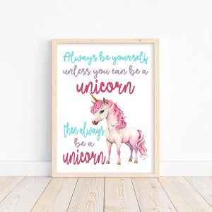 Watercolor Unicorn Nursery Print: &#39;Always Be A Unicorn&#39; Quote