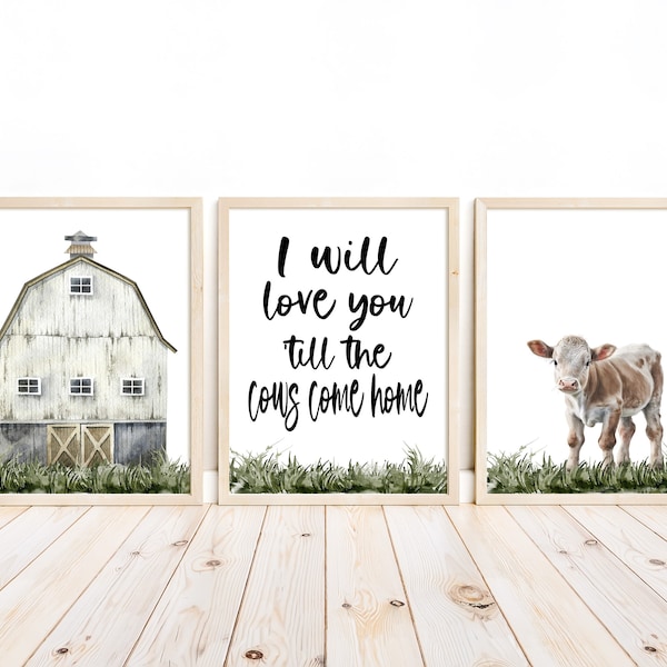 I Will Love You Til The Cows Come Home Barnyard Rustic Farm Nursery Decor Set of 3 Unframed Farmhouse Prints