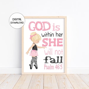 Instant Download Ballerinas in Pink Christian Nursery Decor Christian Nursery Decor God is within her she will not fall Psalm 46:5