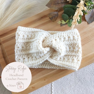 May include: A cream-colored crochet headband featuring a central twist detail and a textured star-like stitch pattern. A circular label on the image displays the text Starry Ridge Headband Crochet Pattern 9 Sizes PDF.