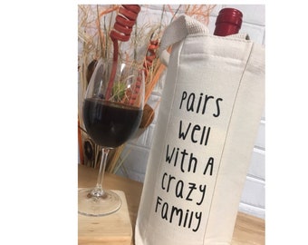 Funny Hostess Gift | Family Wine Gift | Hostess Gift Ideas | Wine Gift | Pairs Well With | Funny Wine Gift |