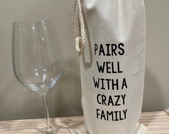 Funny Family Gift | Family Wine Gift | Hostess Gift Ideas | Wine Gift | Pairs Well With | Funny Wine Gift | Funny Hostess Gift