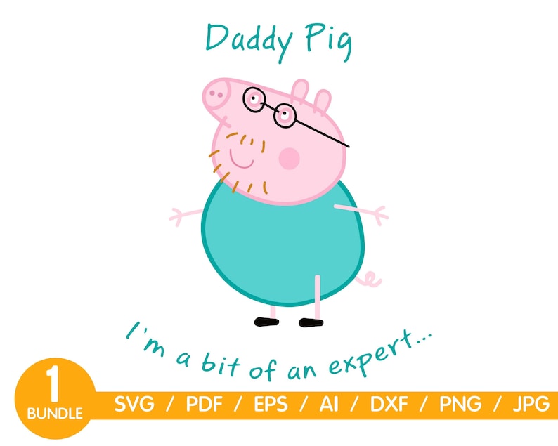 Download Daddy Pig Svg Peppa Pig Svg Peppa Pig Png Peppa Pig Clipart Peppa Pig Design Daddy Pig Expert Svg Png Dxf Clipart Digital Download Dr3822 Art Collectibles Digital Theartistloft Co Uk