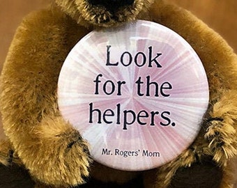 Look for the helpers, Mr. Rogers Mom, 2 1/4" pinback button