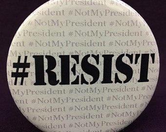 From my little corner of resistance to yours... #Resist. Choose button or magnet.