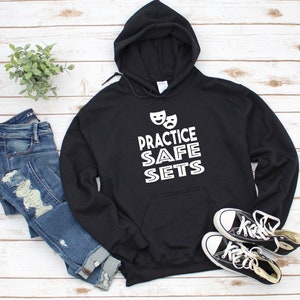 Practice Safe Sets Funny Backstage Stage Crew T-Shirt for Theatre Lovers