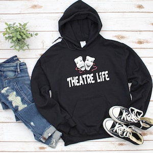 Theatre Life Funny Theater Actor Actress Stage Crew Musical Drama