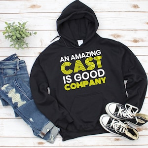 An Amazing Cast Is Good Company Theatre Acting Production Musical Funny Gift Actor Actress