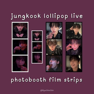 Può includere: Strisce di pellicola di fototessera con una persona con un lecca-lecca. Il testo "jungkook lollipop live" e "photobooth film strips" sono visualizzati in bianco. Lo sfondo è di colore viola scuro. È visibile anche il nome utente @kkyuchimchim.