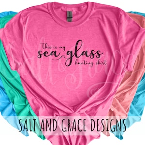 This Is My Sea Glass Hunting Shirt, Seaglass T-shirt, Sea Glass Hunter, Beachcomber, Beachcombing Tee, Beach Glass