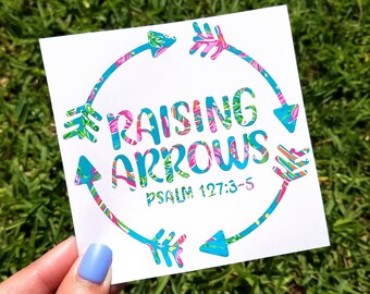 Raising Arrows Decal, Psalm 127, Christian Car Decal, Mom Gift, Proverbs 31 Woman, Bible Verse