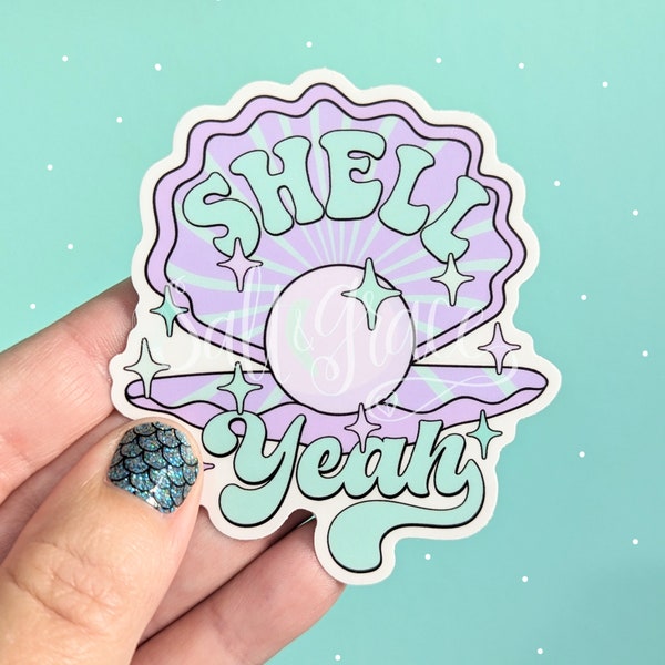 Shell Yeah Sticker, Seashell Collector, Beachcomber, Beachcombing, I Love Shells, Shell Lover, Clam Shell, No Grit No Pearl