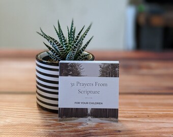 Church/Ministry License | DIGITAL DOWNLOAD | 31 Prayers From Scripture For Your Children | PRINTABLE