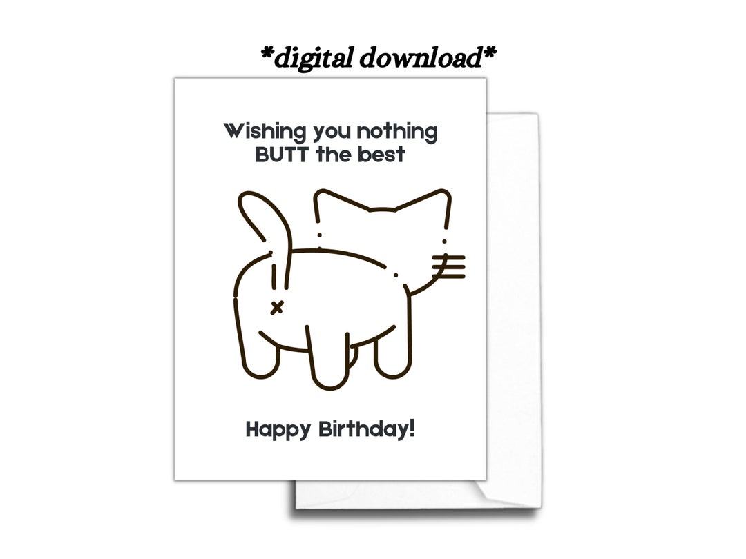 Funny Cat Butt Birthday Card Instant Download Digital - Etsy