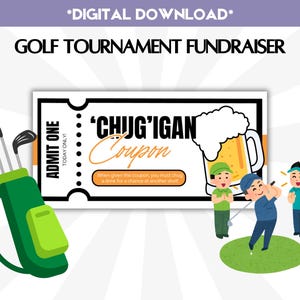 Può includere: Download digitale per una raccolta fondi per tornei di golf. L'immagine presenta un biglietto con il testo "'CHUG'IGAN Coupon" e una grafica di boccale di birra. Sono mostrati anche una sacca da golf con mazze e golfisti dei cartoni animati.
