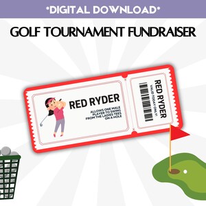 May include: Red Ryder golf tournament fundraiser ticket. The ticket is red and white with a cartoon of a golfer on the left side. The text on the ticket says "Red Ryder" and "Valid Today Only!"