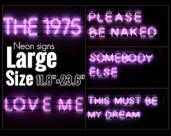 The 1975 - ILIWYS Promo Neon-Like signs. Large size (11.8"×23.6")